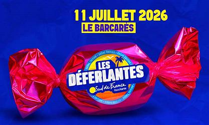 Les Déferlantes 11 juillet 2026
