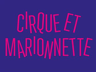 Rencontre Cirque et Marionnette